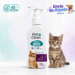 Banho a Seco para Gatos 300ml Pet Clean Higiene, Limpeza e Perfume