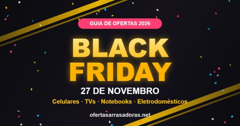 Arte preta e dourada com o texto Black Friday 2026, 27 de novembro, guia de ofertas Ofertas Arrasadoras