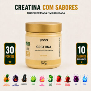 Creatina Yoha 300g Monohidratada Micronizada Gourmet Camila Loures