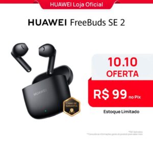 Huawei FreeBuds SE 2 Fone de Ouvido Sem Fio Até 40 Horas de Bateria