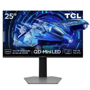 Monitor Gamer Tcl 25 Polegadas QD-Mini LED Full HD 300Hz 1ms Freesync — Informática