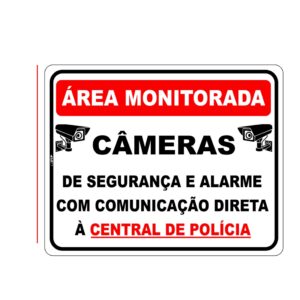 Placa Informativa Área Monitorada 25×20 Aviso Câmeras Atenção Fita