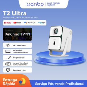 Projetor Portátil Wanbo T2 Ultra Android TV 1080P 500ANSI ASA3.0 WiFi