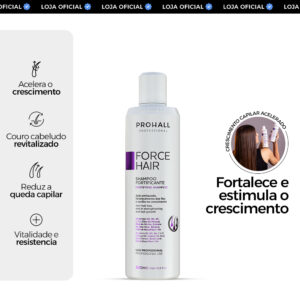 Shampoo de Crescimento Acelerado: Menos Queda e Mais Força Force Hair