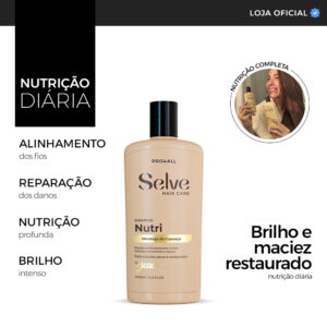 Shampoo Nutritivo: Devolve o Brilho e o Movimento Selve Nutri